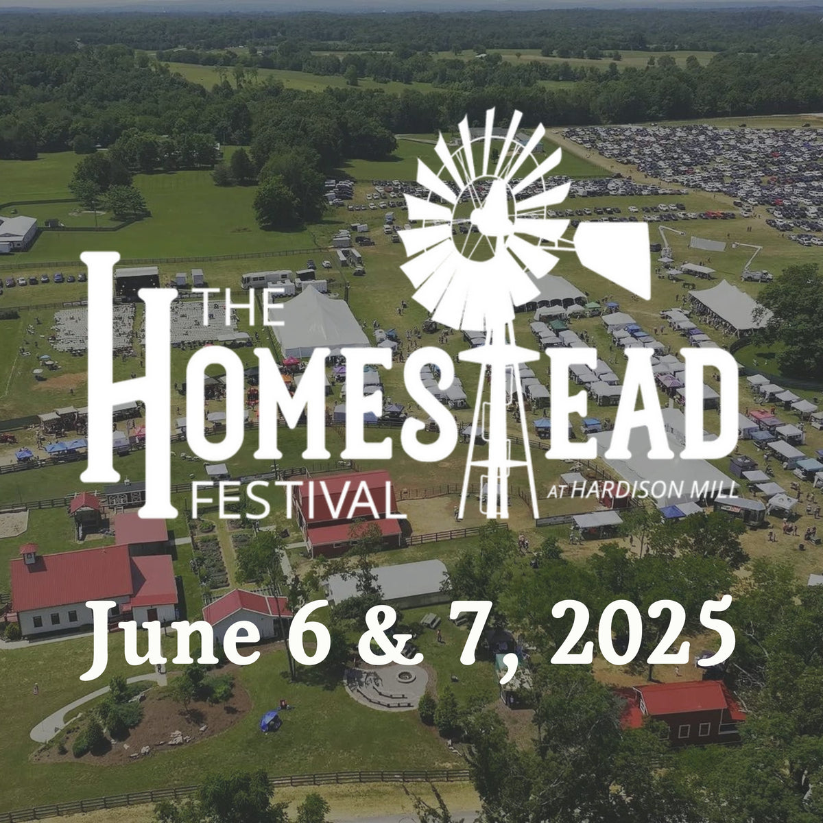 2025-the-homestead-festival-june-6-7-2025-hardison-mill-homestead-store